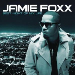 Jamie Fox - Best Night Of My Life